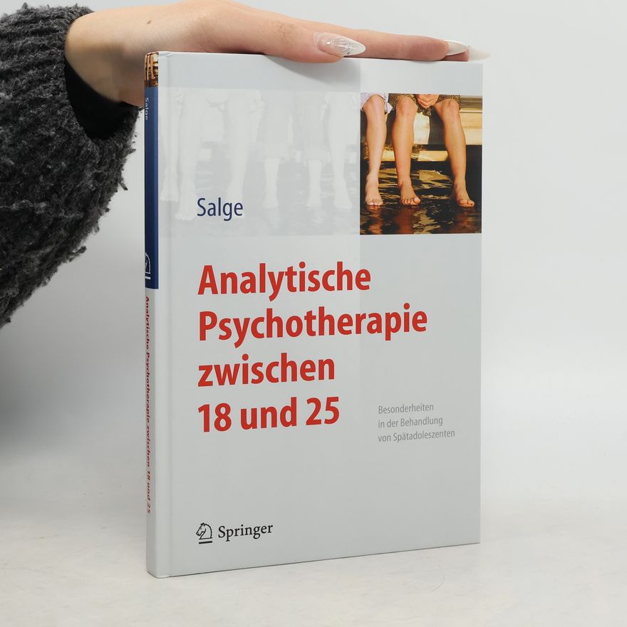 Holger Salge Analytische Psychotherapie zwischen 18 und 25