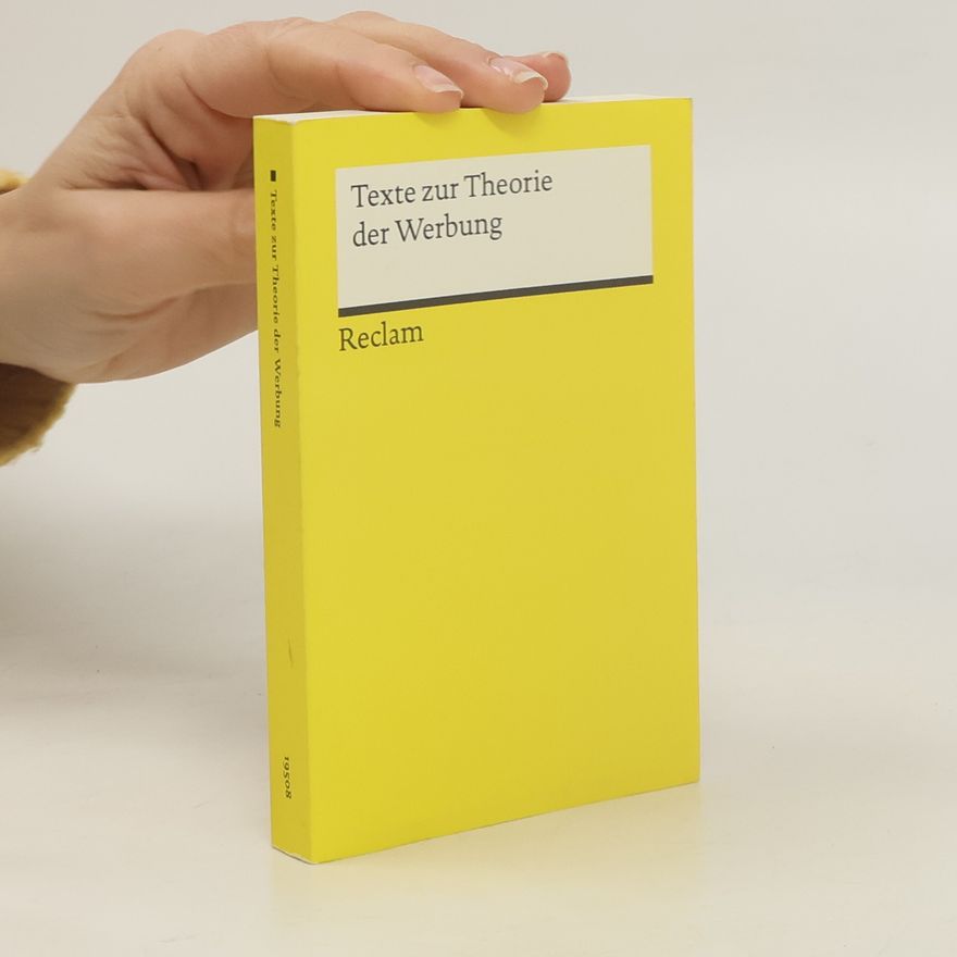 Tilman Baumgärtel Reclams Universal-Bibliothek: Texte zur Theorie der Werbung