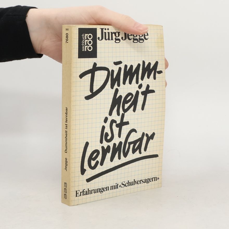 Jürg Jegge Dummheit ist lernbar