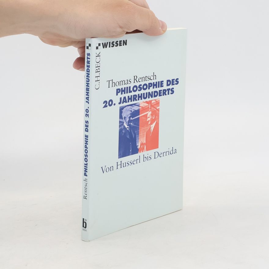 Thomas Rentsch Philosophie des 20. Jahrhunderts