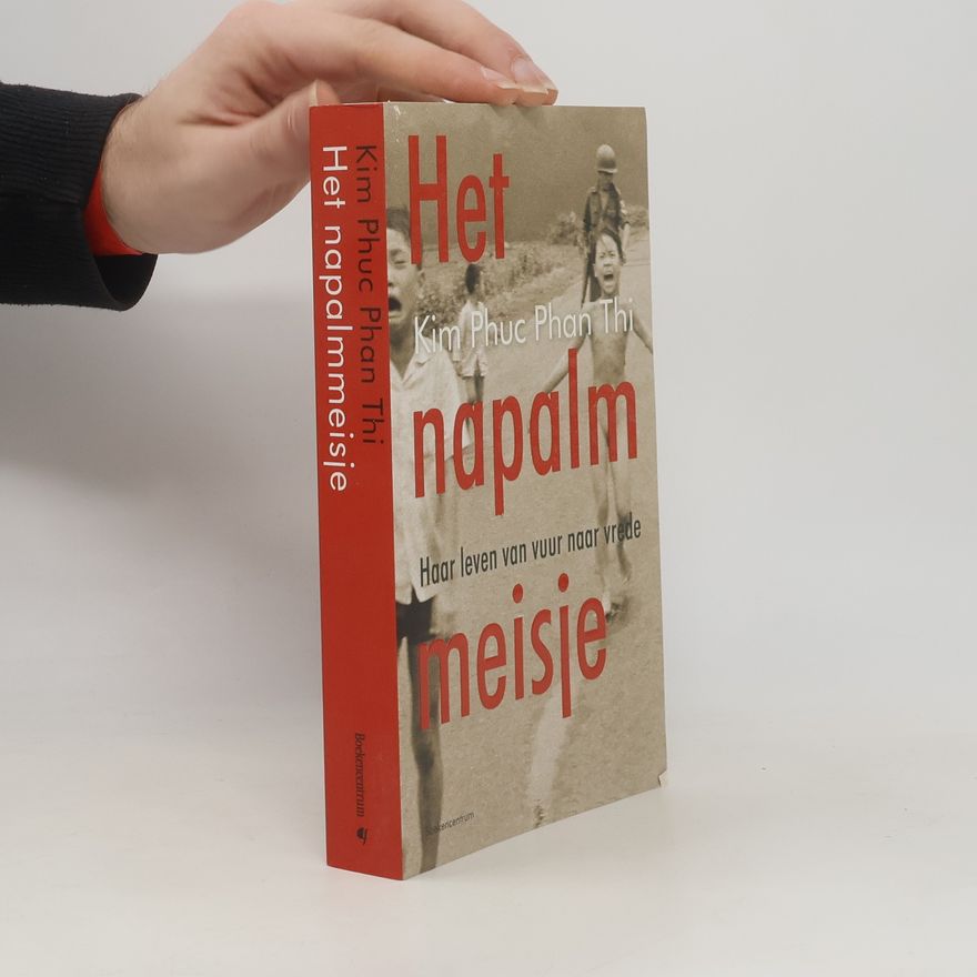 Kim Phuc Phan Thi Het napalmmeisje