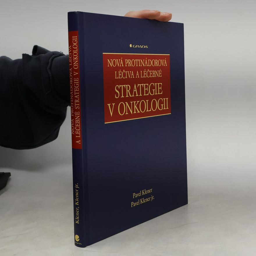 Pavel Klener Nová protinádorová léčiva a léčebné strategie v onkologii