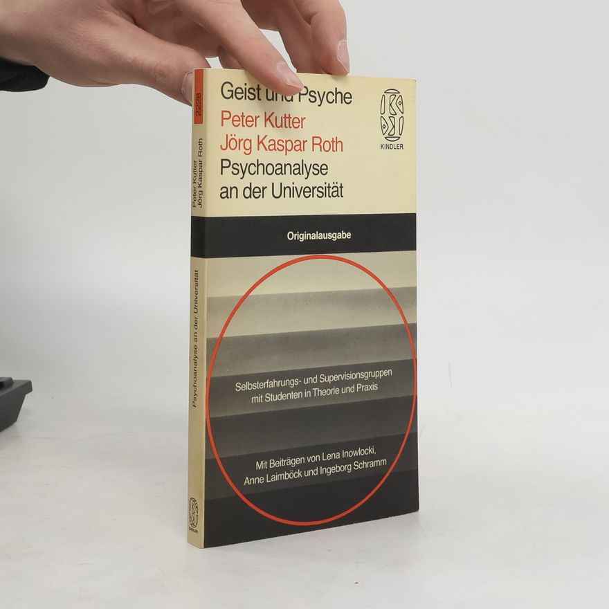 Peter Kutter Psychoanalyse an der Universität