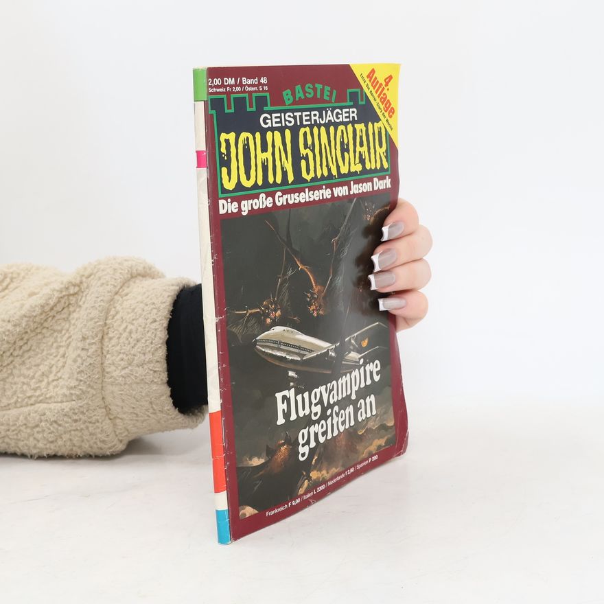 Jason Dark John Sinclair 48. Die grosse Gruselserie von Jason Dark