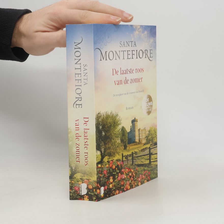 Santa Montefiore De Deverill kronieken - 3: De laatste roos van de zomer
