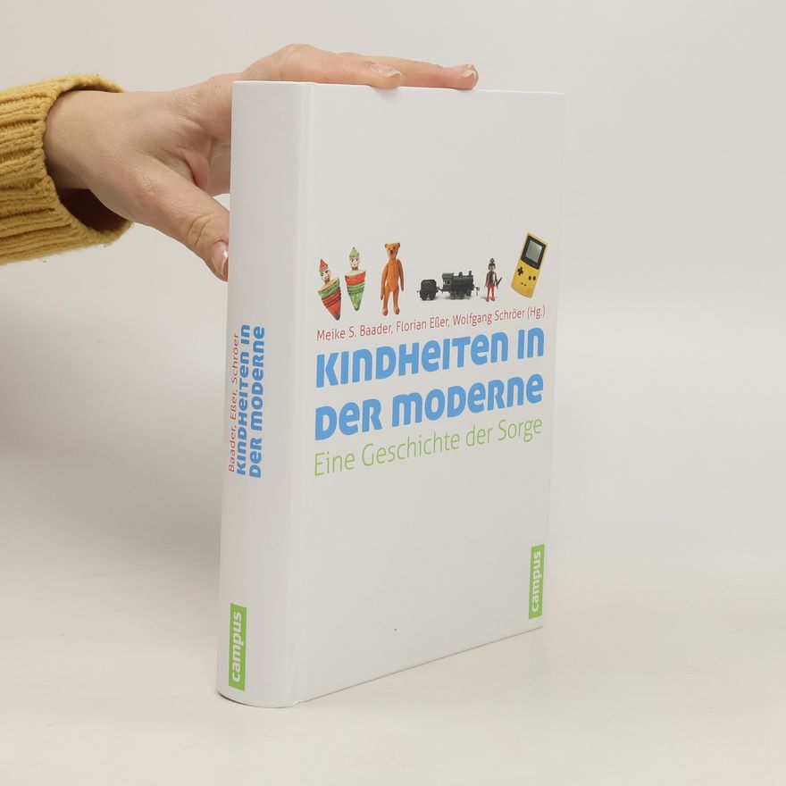 Meike Baader Kindheiten in der Moderne