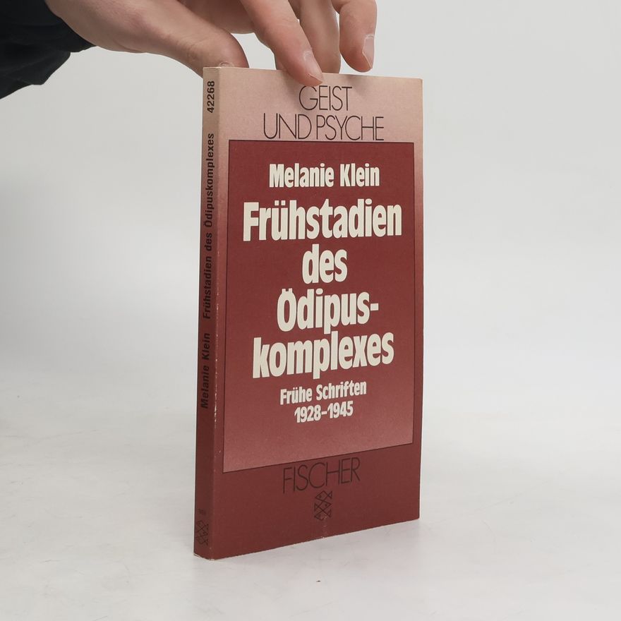 Melanie Klein Frühstadien des Ödipuskomplexes