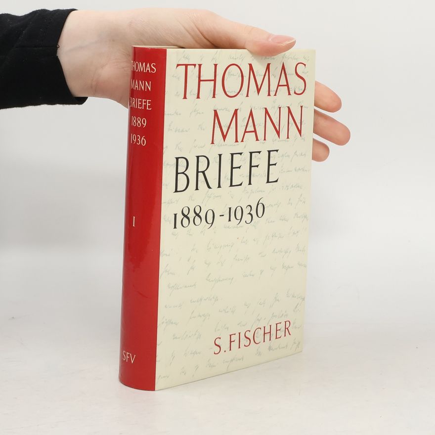 Thomas Mann Briefe 1889-1936