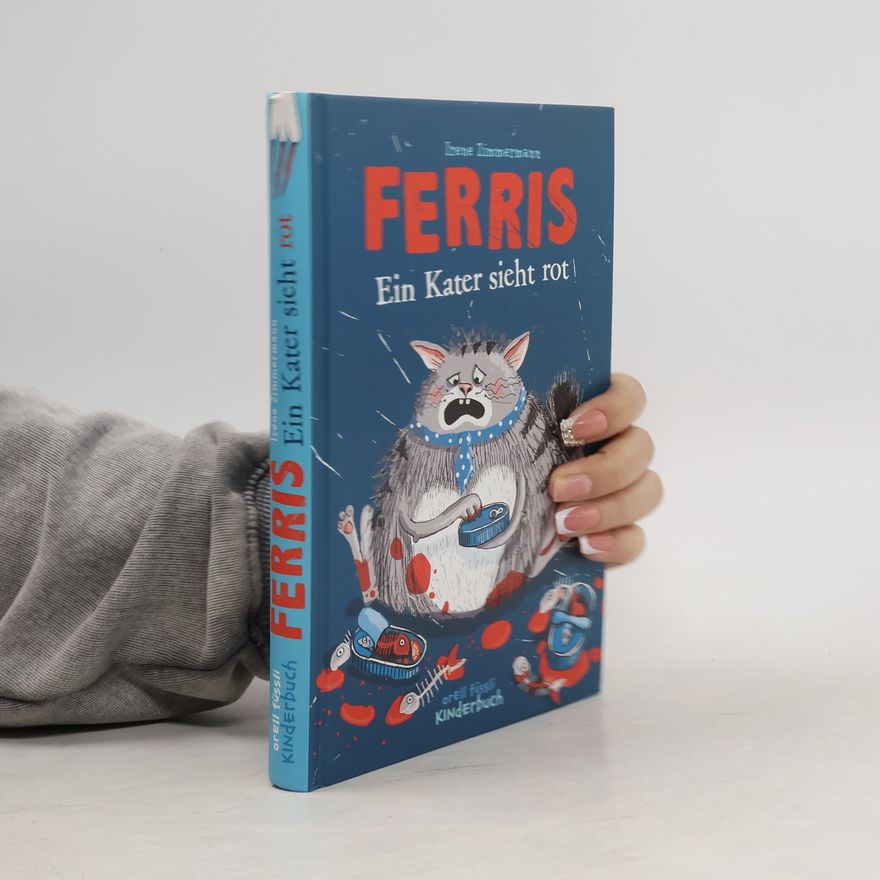 Irene Zimmermann Ferris - ein Kater sieht rot
