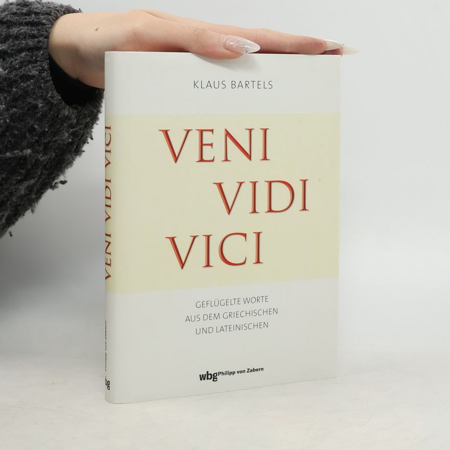Klaus Bartels Veni, vidi, vici