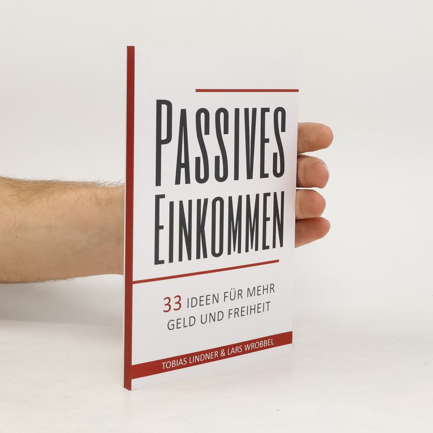 Lars Wrobbel Passives Einkommen