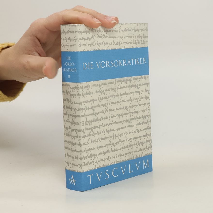 Autorenkollektiv Tusculum - 2: Die Vorsokratiker
