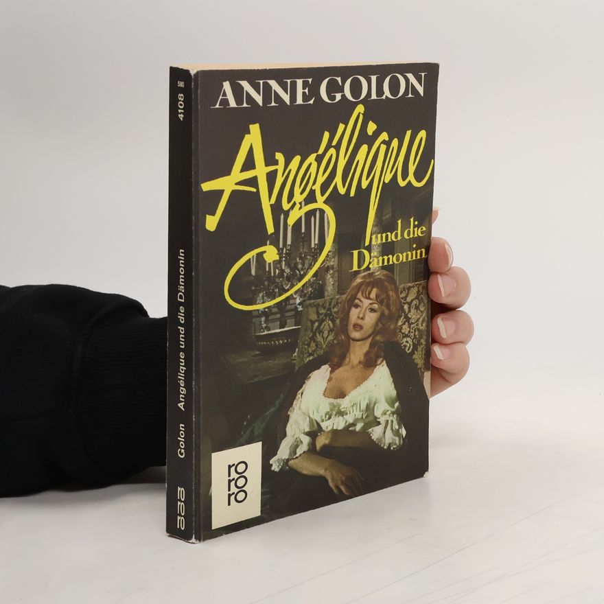 Anne Golon Angélique und die Dämonin