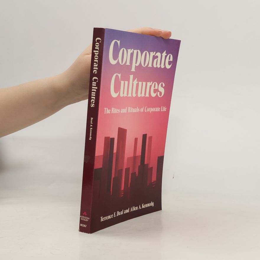Terrence E. Deal Corporate Cultures