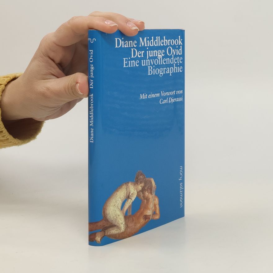 Diane Wood Middlebrook Der junge Ovid