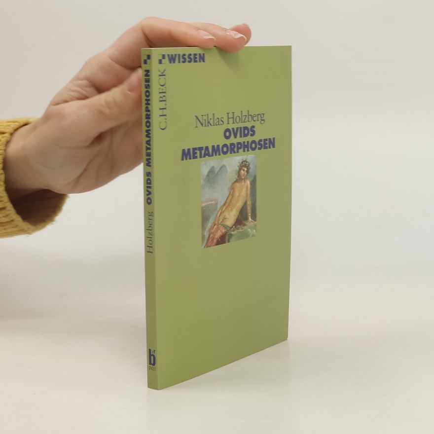 Niklas Holzberg Ovids Metamorphosen