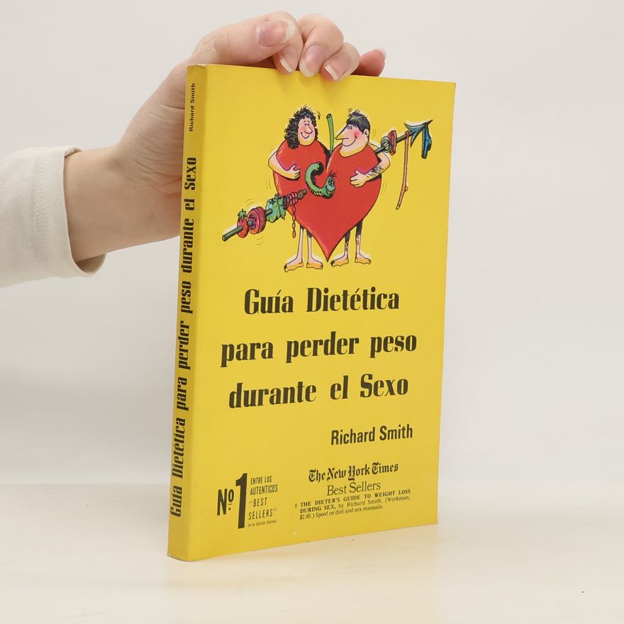 Richard Smith Guía dietética para perder peso durante el sexo
