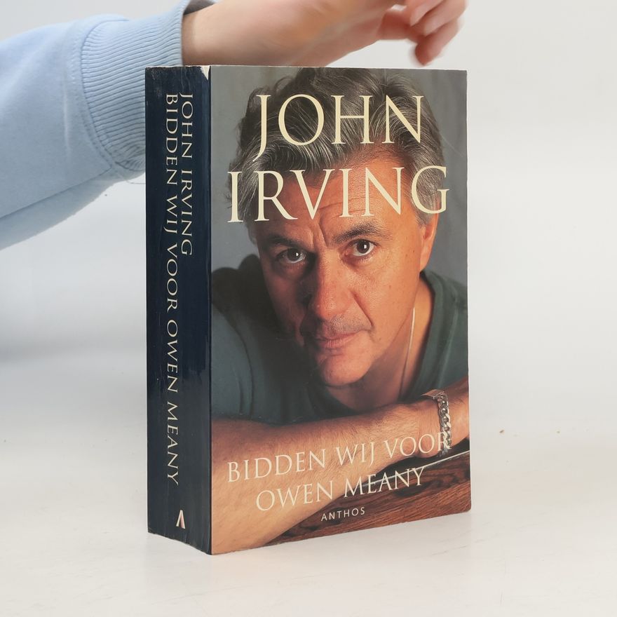 John Irving Bidden wij voor Owen Meany