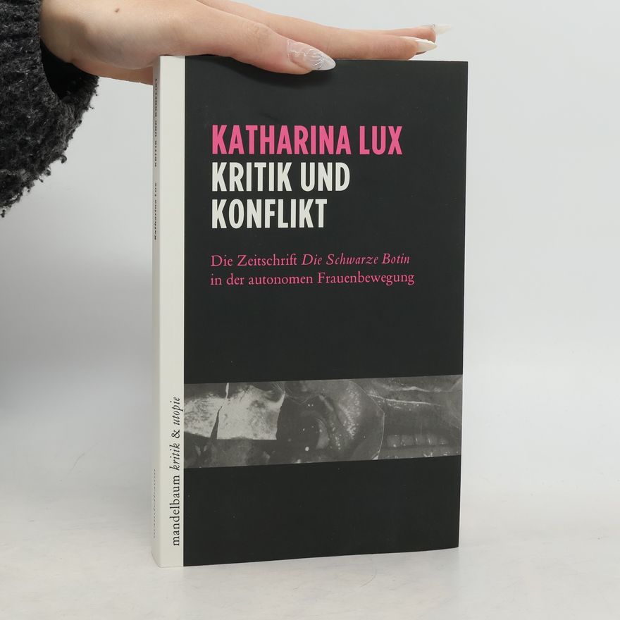 Katharina Lux Kritik und Konflikt
