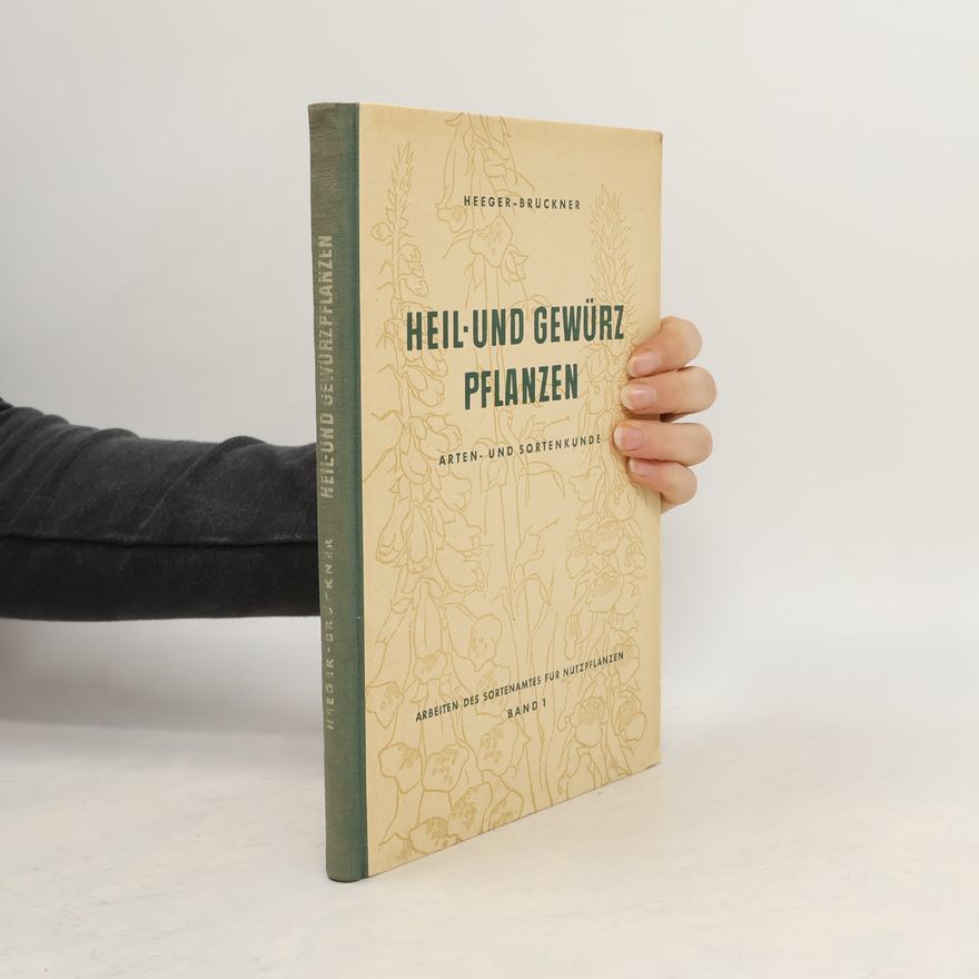 Autorenkollektiv Heil und Gewürz Pflanzen 1