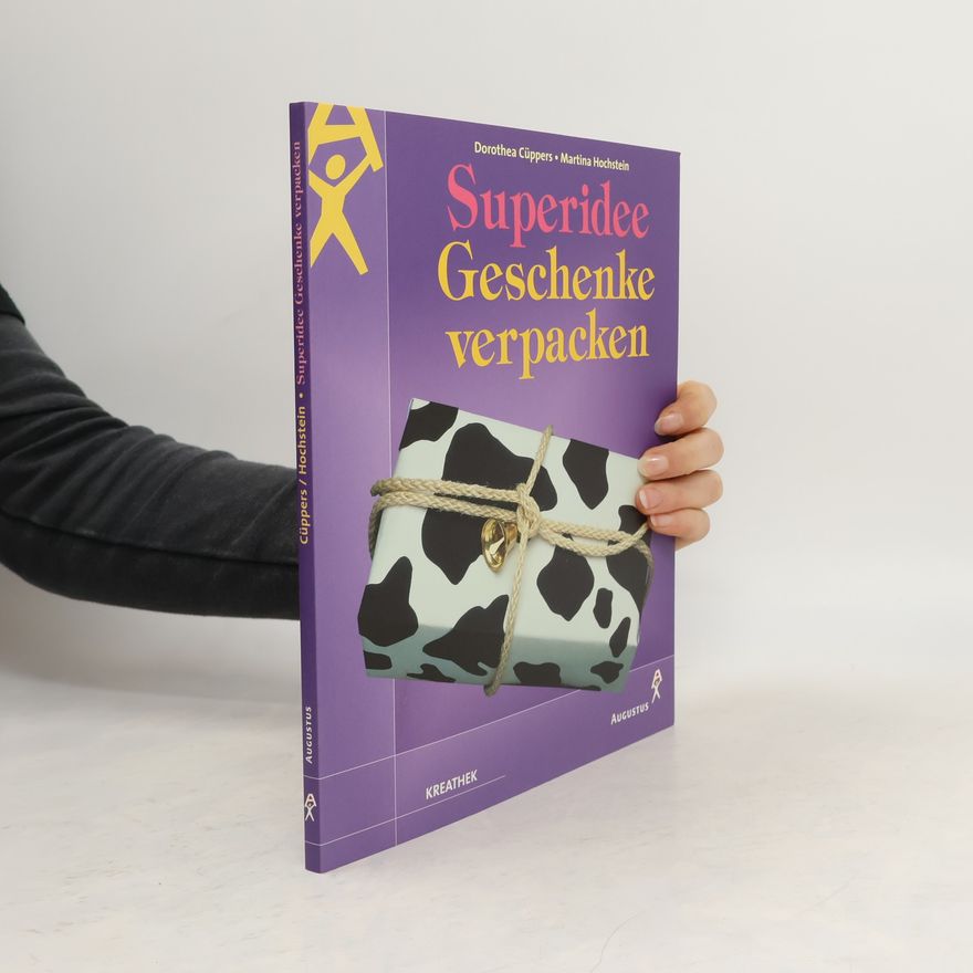 Dorothea Cueppers Superidee Geschenke verpacken