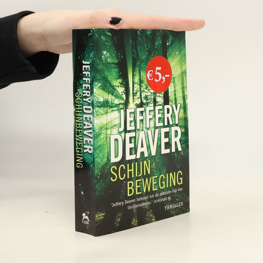 Jeffery Deaver Schijnbeweging / druk 1