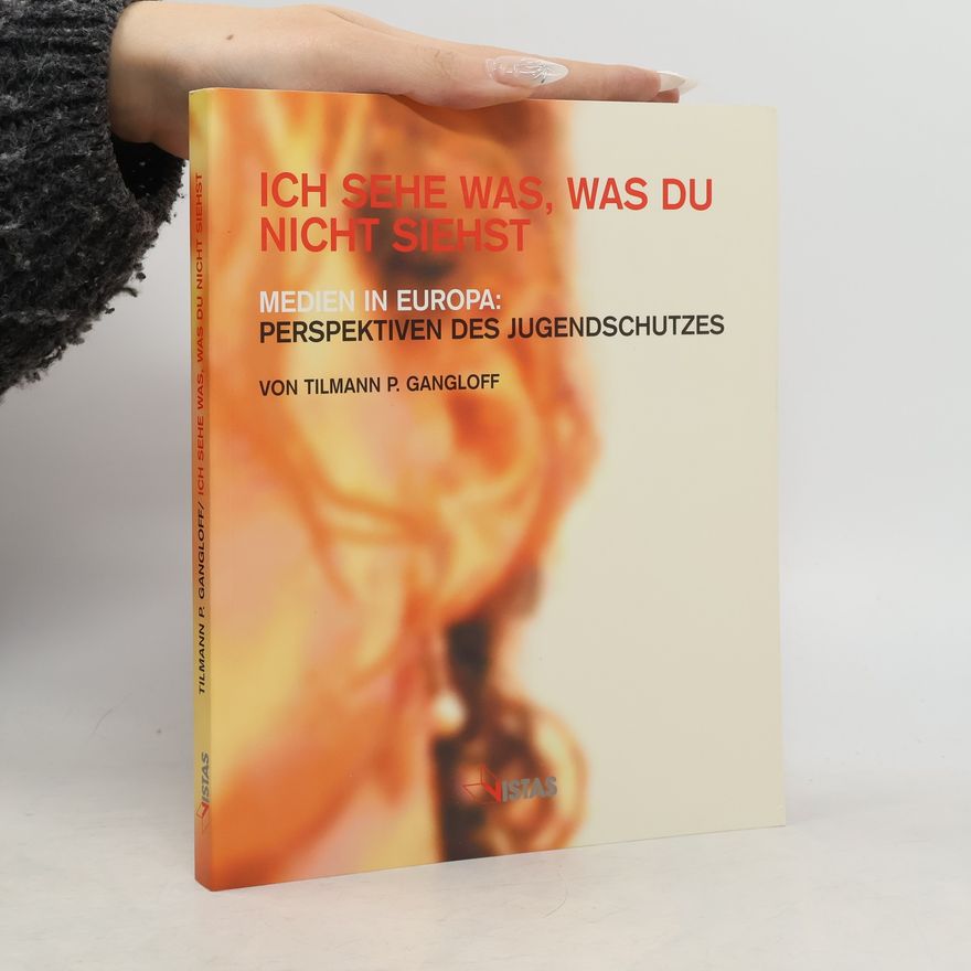 Tilmann P. Gangloff Ich sehe was, was du nicht siehst