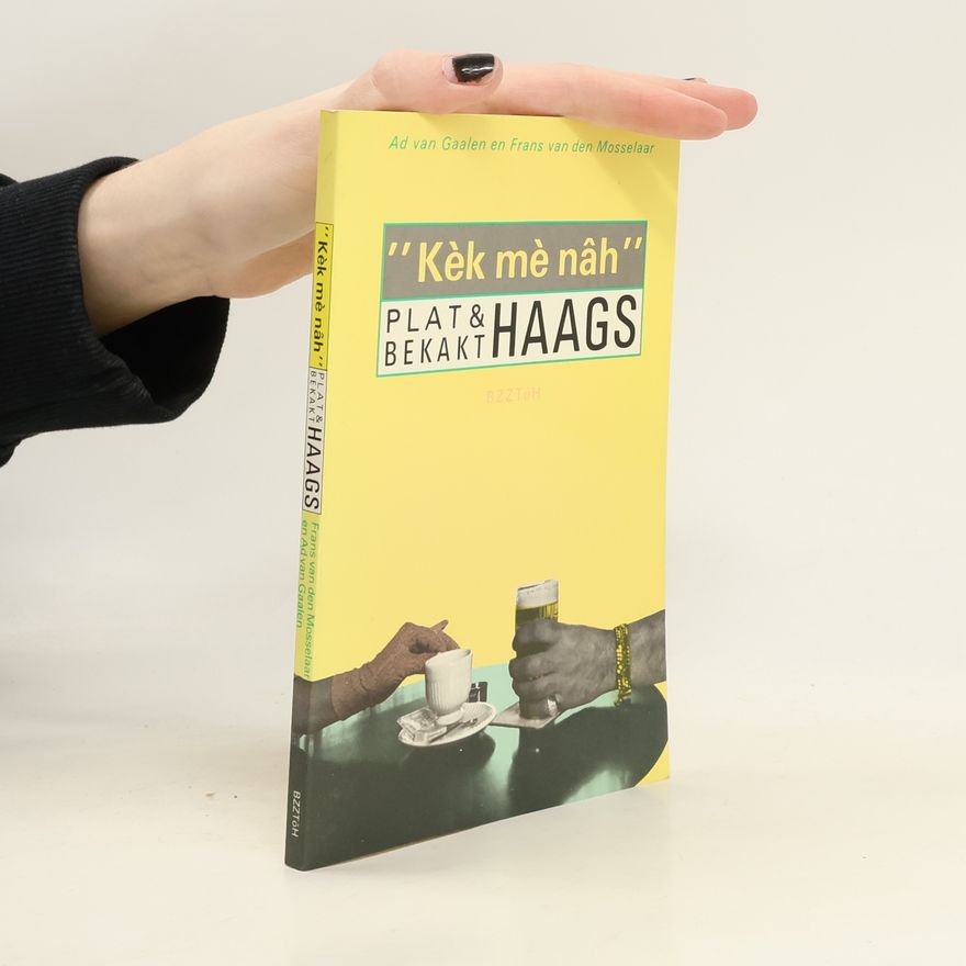Frans van den Mosselaar Kèk mè nâh
