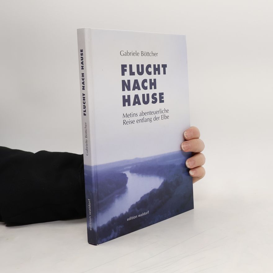 Gabriele Böttcher Flucht nach Hause