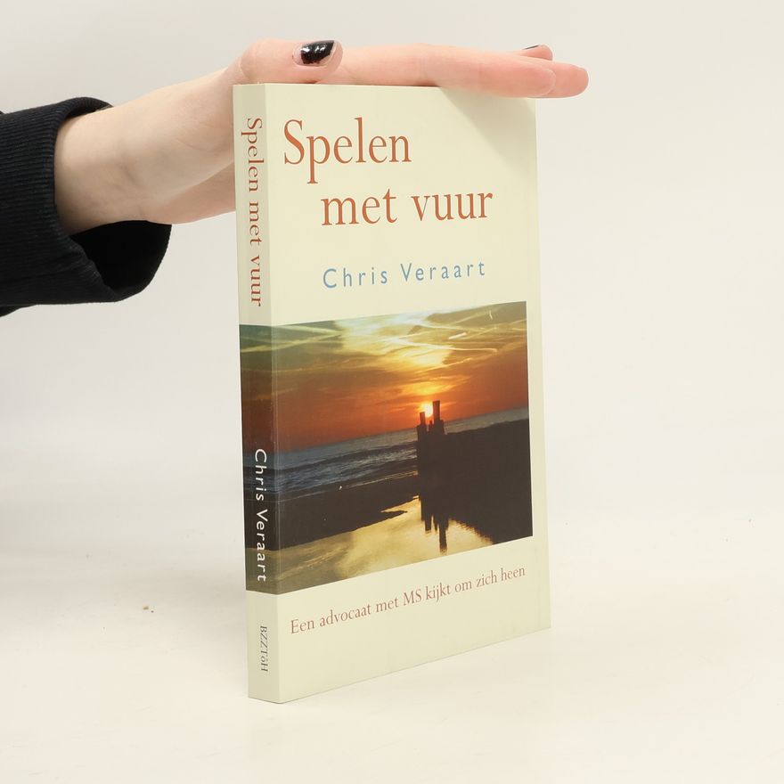 Chris Veraart Spelen met vuur