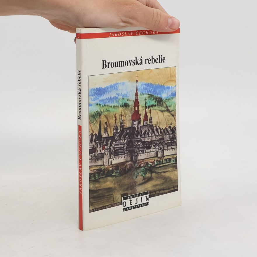 Jaroslav Čechura Broumovská rebelie