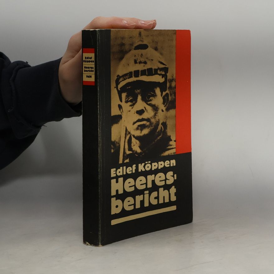 Edlef Köppen Heeresbericht
