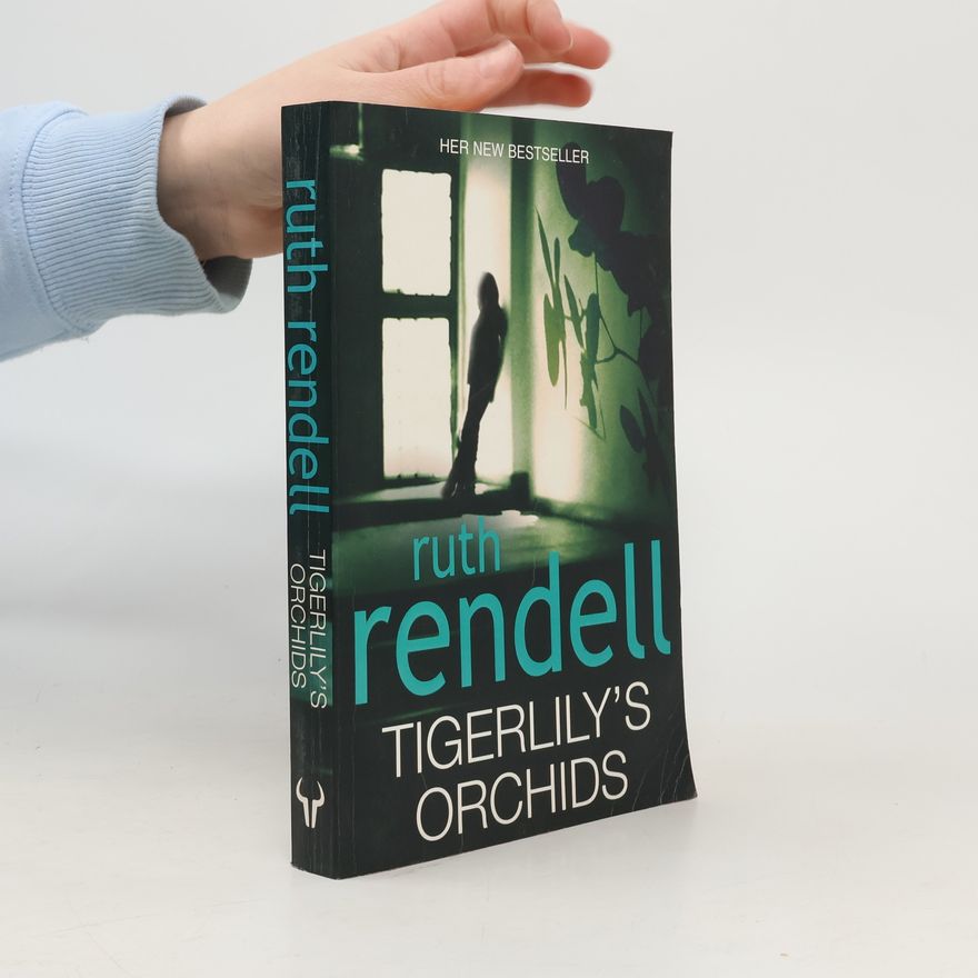 Ruth Rendell Tigerlily's orchids