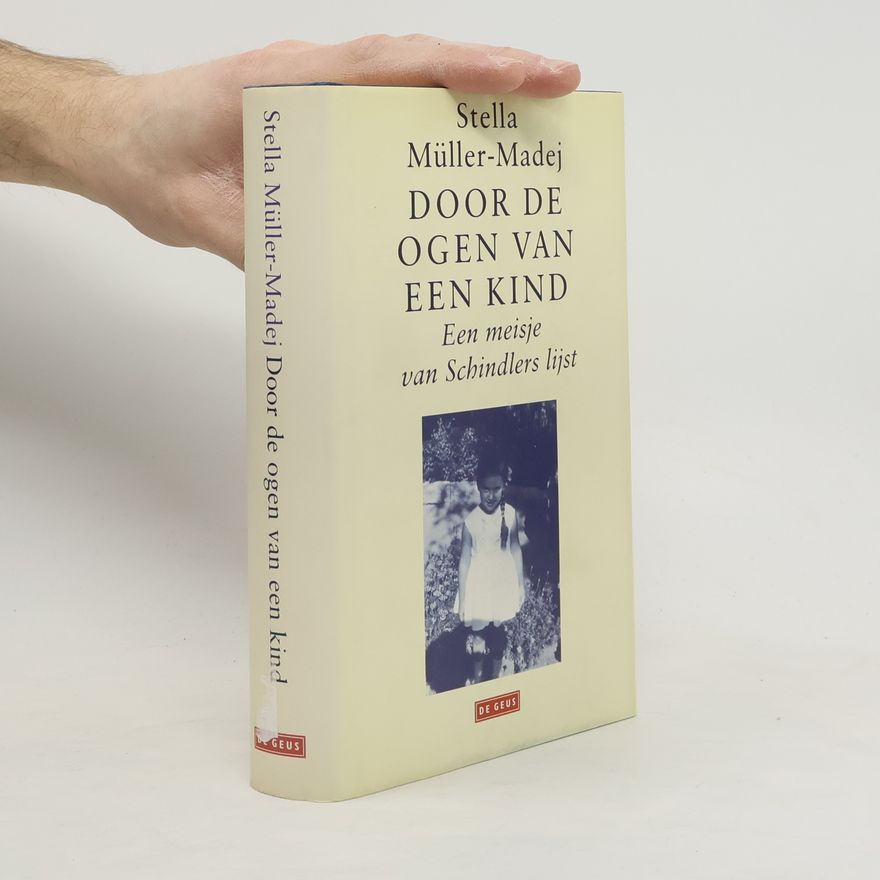 Stella Müller-Madej Door de ogen van een kind