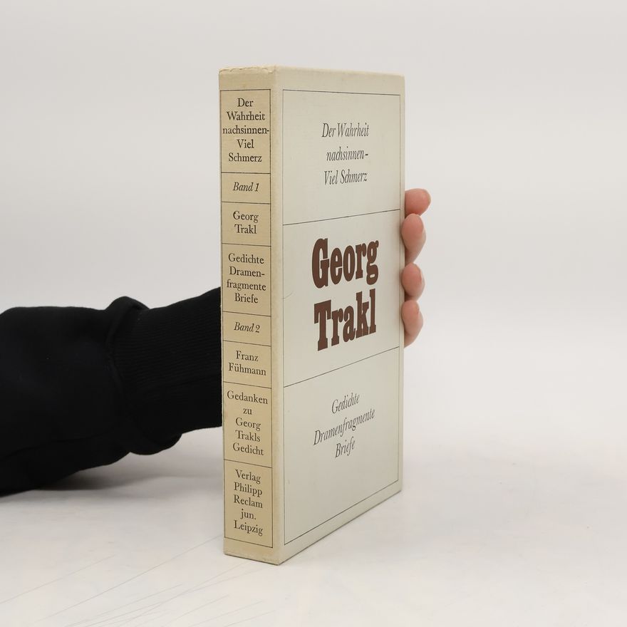 Franz Fühmann Gedichte. Dramenfragmente. Briefe; Gedanken zu Georg Trakls Gedicht 3