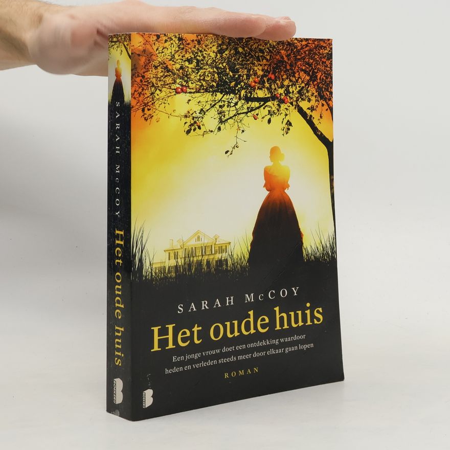 Sarah McCoy Het oude huis