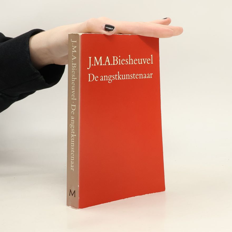 J. M. A. Biesheuvel De angstkunstenaar