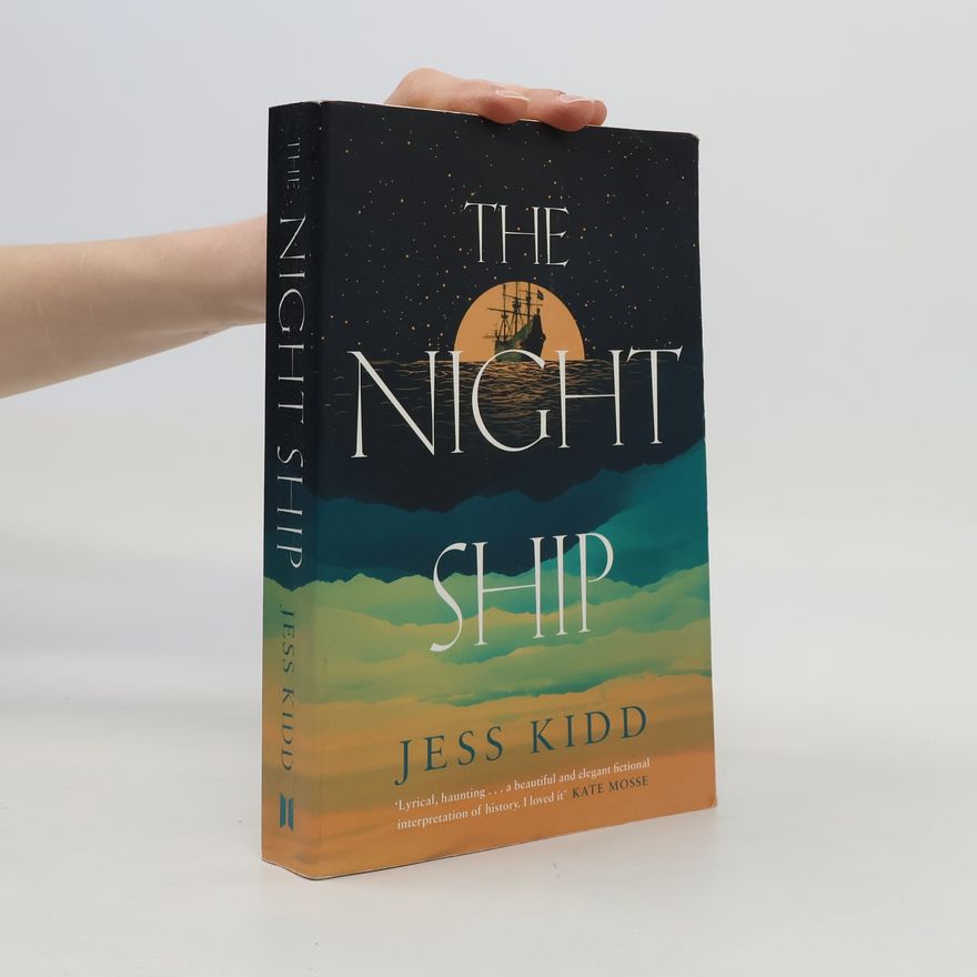 Jess Kidd The Night Ship