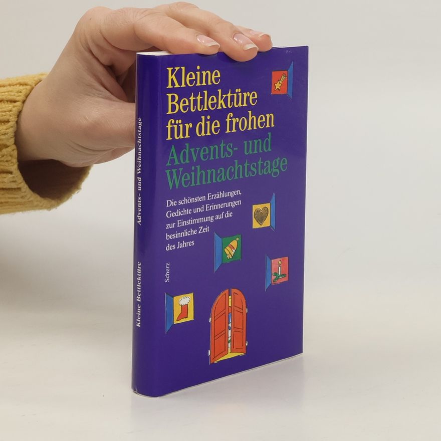 Various authors Kleine Bettlektüre für die frohen Advents- und Weihnachtstage