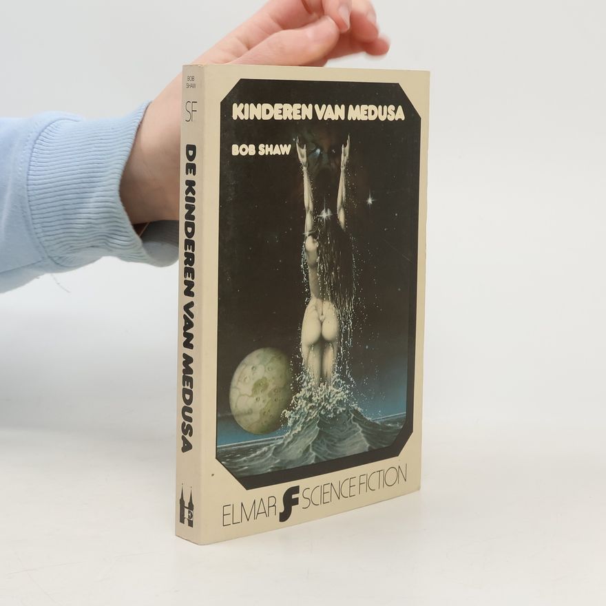 Bob Shaw Kinderen van Medusa