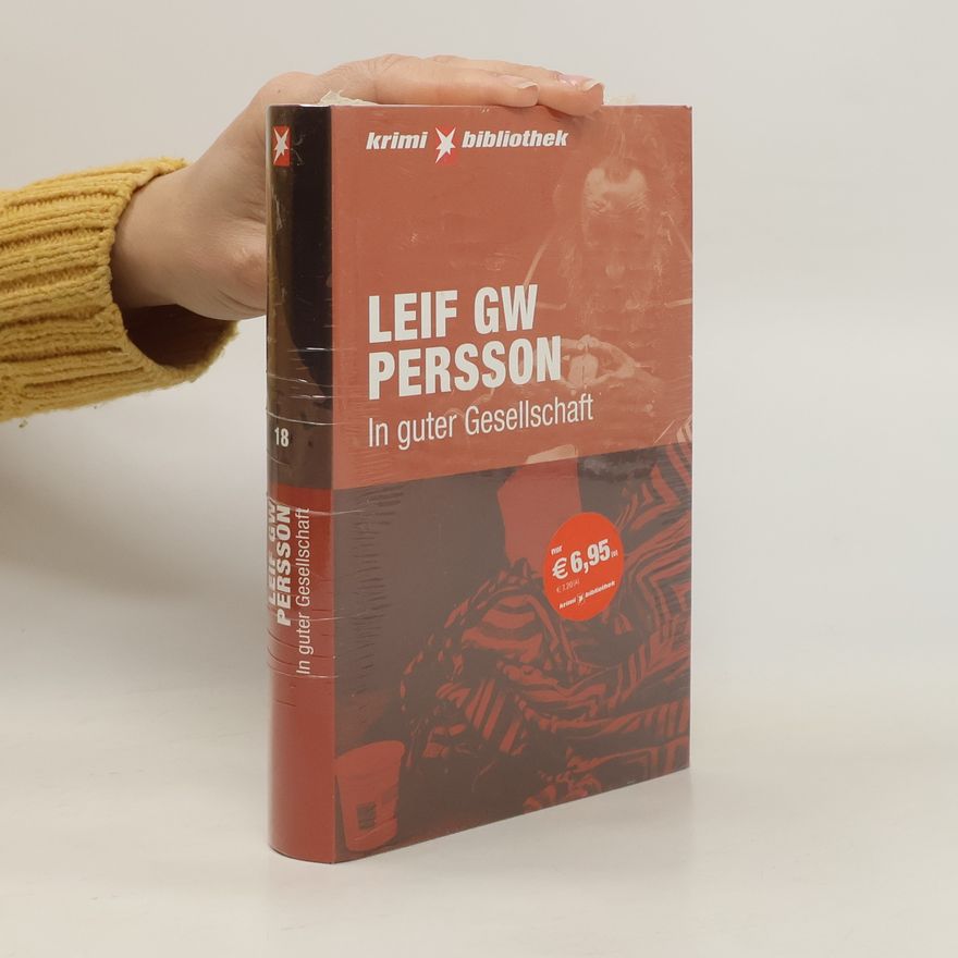 Leif G. W. Persson In guter Gesellschaft