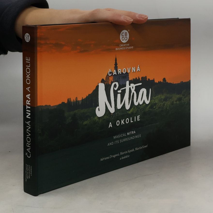 Martin Sipták Čarovná Nitra a okolie