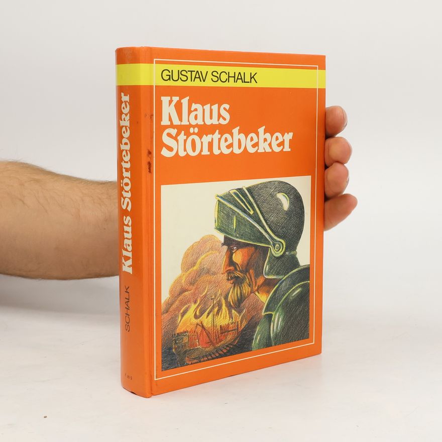 Gustav Schalk Klaus Störtebeker