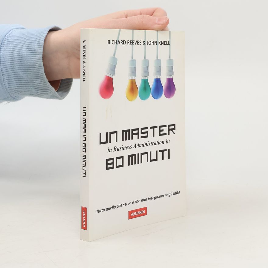 John Knell Un master in business administration in 80 minuti