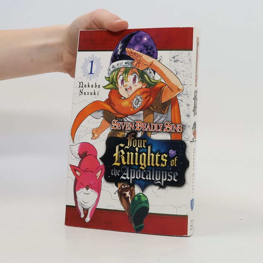 Nakaba Suzuki The Seven Deadly Sins: Four Knights of the Apocalypse 1