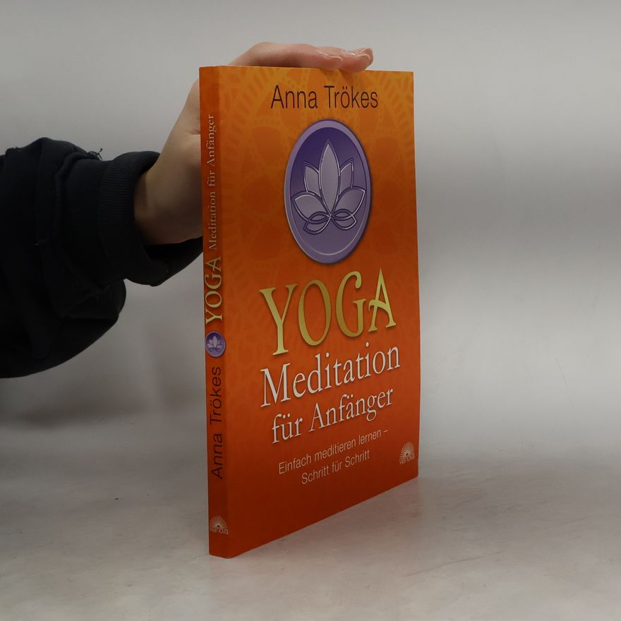 Anna Trökes Yoga-Meditation für Anfänger