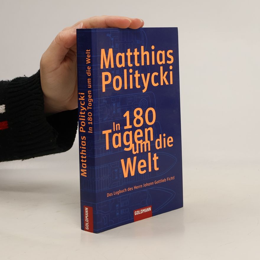 Matthias Politycki In 180 Tagen um die Welt