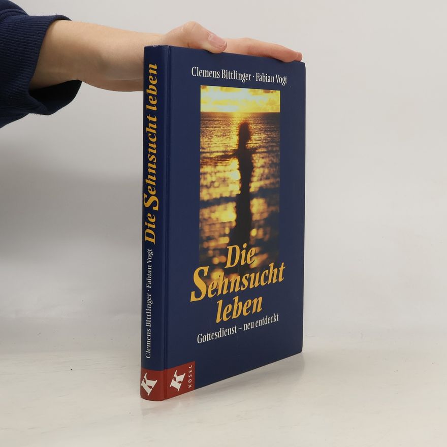 Clemens Bittlinger Die Sehnsucht leben