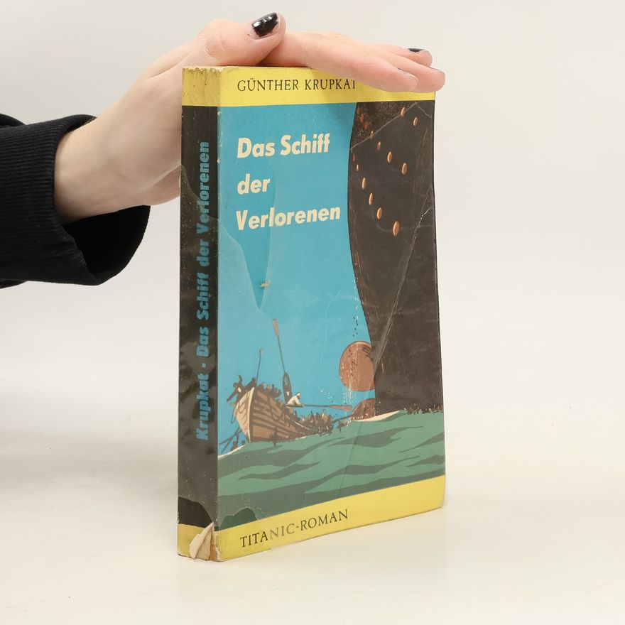 Günther Krupkat Das Schiff der Verlorenen
