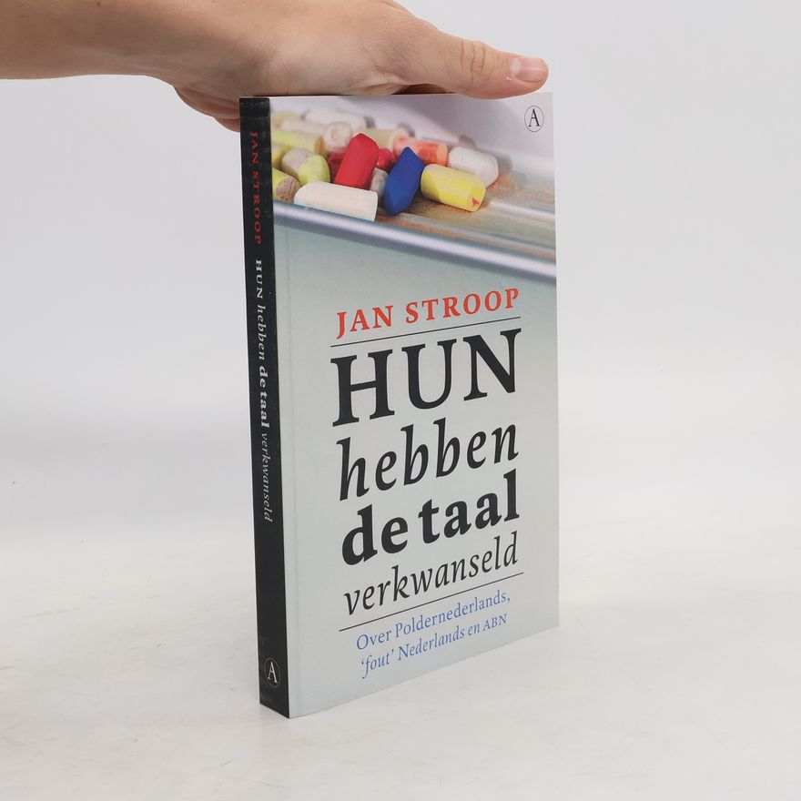 Jan Stroop Hun hebben de taal verkwanseld